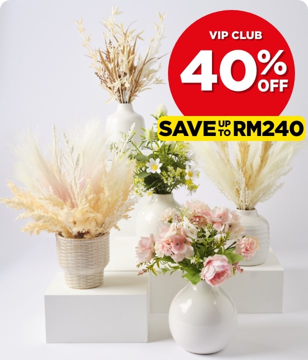 VIP CLUB 40% Off All Artificial Stems, Plants & Pots