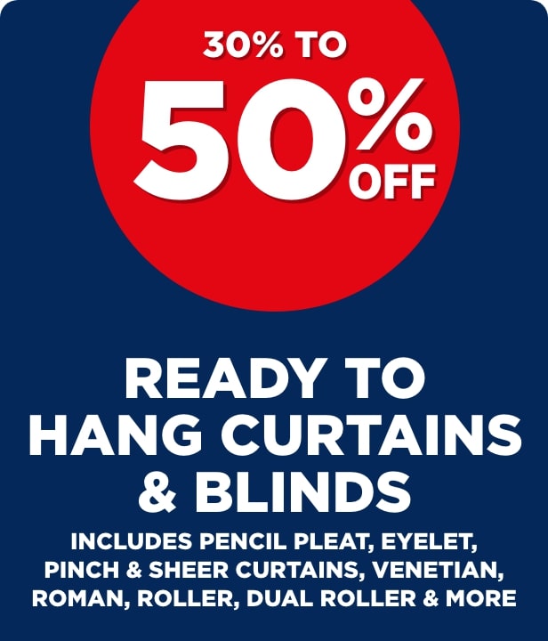 30% To 50% Off Ready To Hang Curtains & Blinds