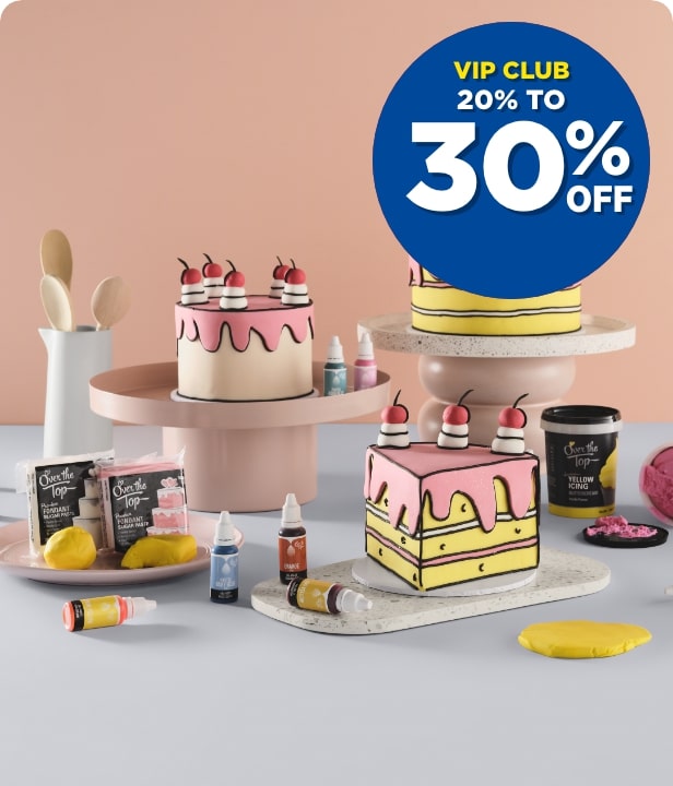 VIP CLUB 20% To 30% Off Cake Decorating Ranges