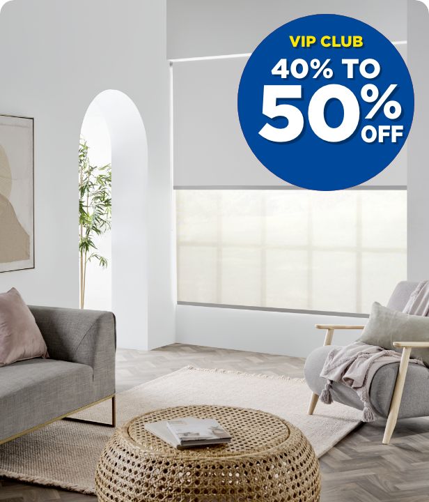 VIP CLUB 40% To 50% Off All Dual Roller Blinds