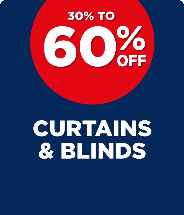 30% To 60% Off Curtains & Blinds