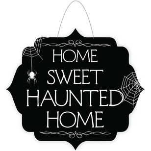 Home Sweet Haunted Home Hanging Door Sign Black