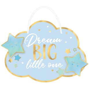 Oh Baby Boy Dream Big Little One Hanging Sign Blue